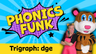 Phonics Funk Trigraphs - 'dge'