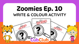 Zoomies Write and Colour Ep. 10