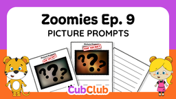 Zoomies Picture Prompts Ep. 9