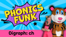 Phonics Funk - 'ch'