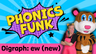 Phonics Funk - 'ew' (new)