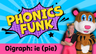 Phonics Funk - 'ie' (pie)