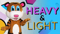 Heavy & Light